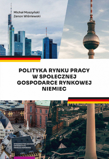 Polityka rynku pracy w Społecznej Gospodarce Rynkowej Niemiec - Wiśniewski Zenon | okładka