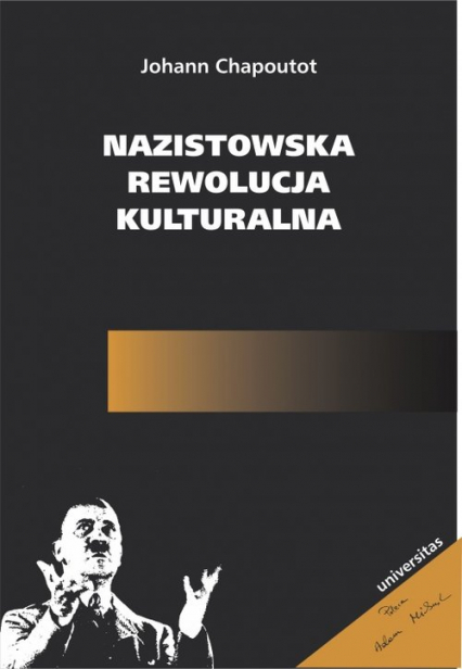 Nazistowska rewolucja kulturalna - Johann Chapoutot | okładka