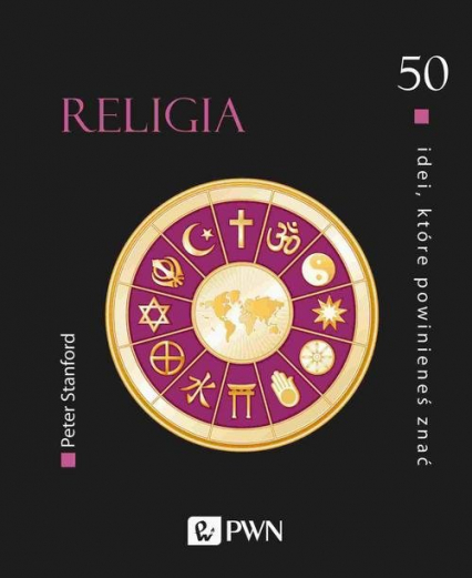 50 idei które powinieneś znać Religia - Peter Stanford | okładka