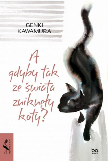 A gdyby tak ze świata zniknęły koty? - Genki Kawamura | okładka