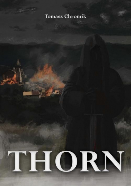 Thorn - Tomasz Chromik | okładka