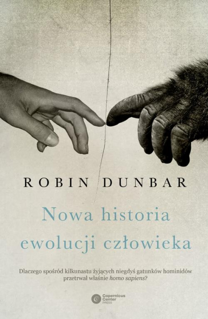 Nowa historia ewolucji człowieka - Dunbar Robin | okładka