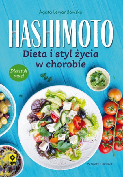 Hashimoto Dieta i styl życia w chorobie - Agata Lewandowska | okładka