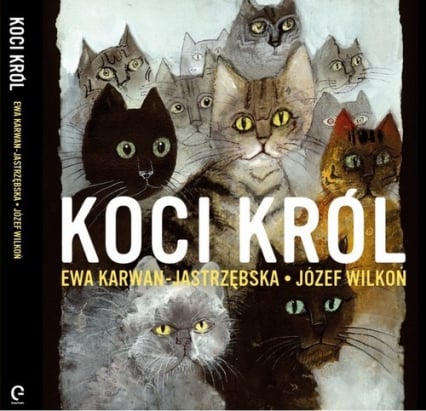 Koci król - Ewa Karwan-Jastrzębska | okładka