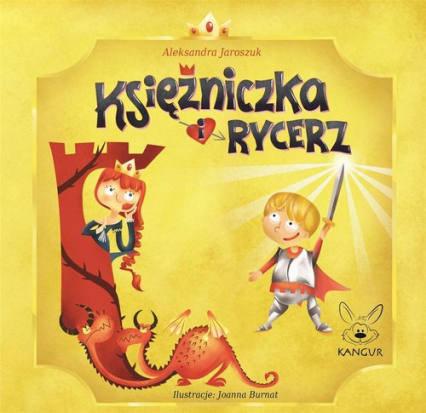 Księżniczka i Rycerz - Aleksandra Jaroszuk | okładka