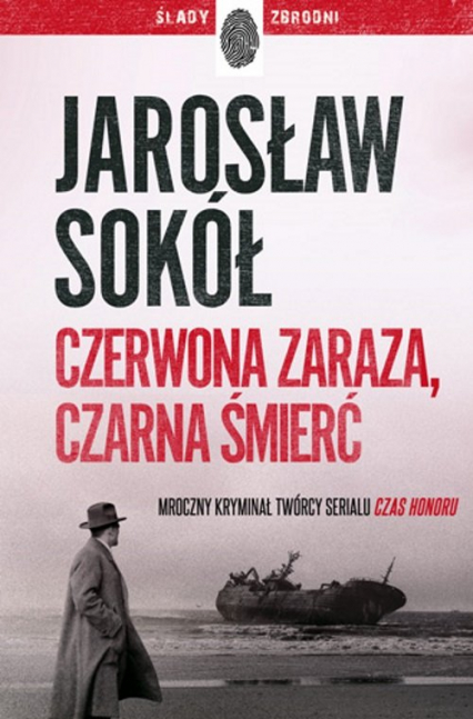 Czerwona zaraza, czarna śmierć - Jarosław Sokół | okładka