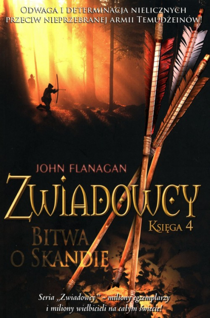 Zwiadowcy 4 Bitwa o Skandię - John Flanagan | okładka