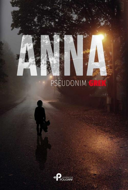 Anna - Grek pseudonim | okładka