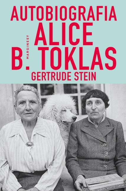 Autobiografia Alice B. Toklas - Gertrude Stein | okładka