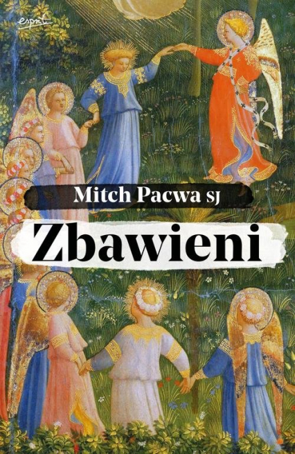 Zbawieni Przewodnik biblijny dla katolików - Mitch Pacwa | okładka