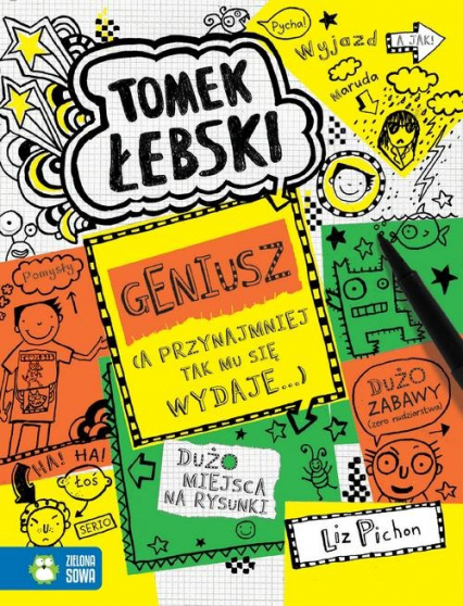 Tomek Łebski Tom 10 Geniusz a przynajmniej tak mu się tylko wydaje 10 - Liz Pichon | okładka