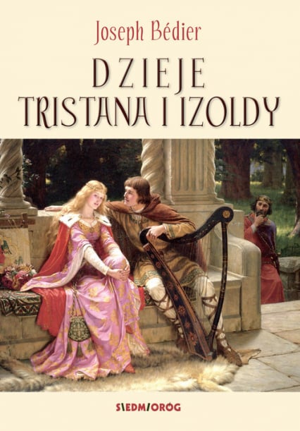 Dzieje Tristana i Izoldy - Joseph Bedier | okładka
