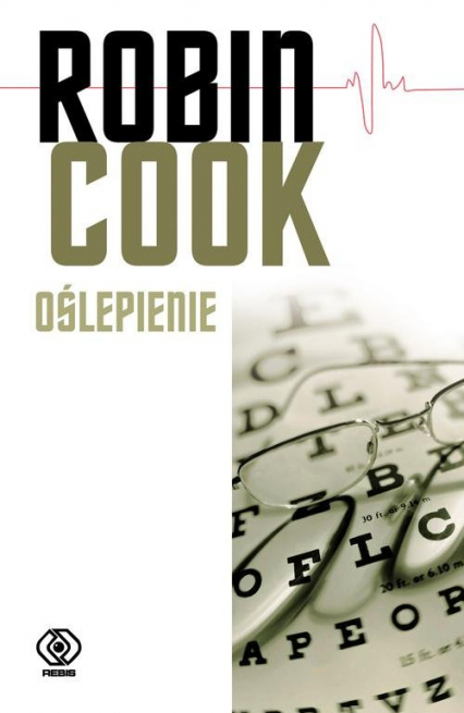 Oślepienie - Robin Cook | okładka