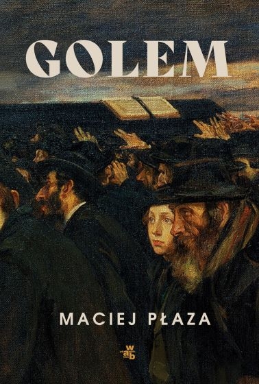 Golem - Maciej Płaza | okładka
