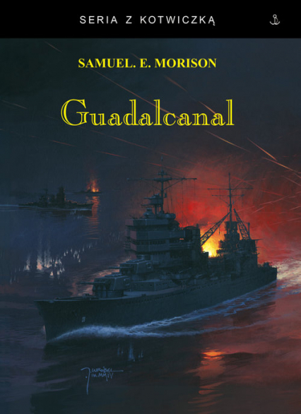 Guadalcanal - Morison Samuel Eliot | okładka