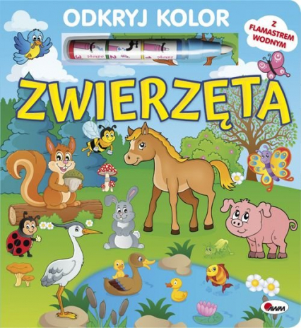 Odkryj kolor Zwierzęta - Kwiecińska Mirosława | okładka