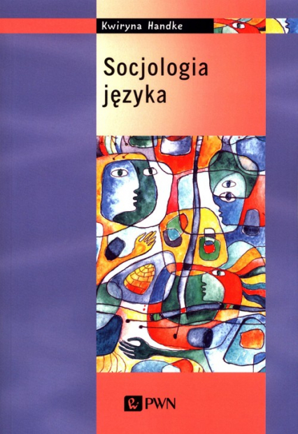 Socjologia języka - Kwiryna Handke | okładka