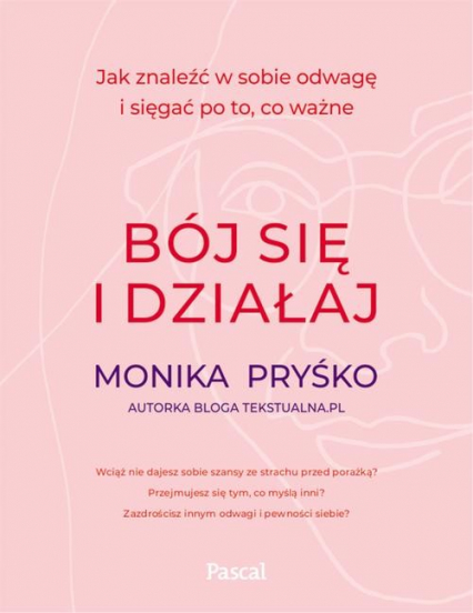 Bój się i działaj - Monika Pryśko | okładka