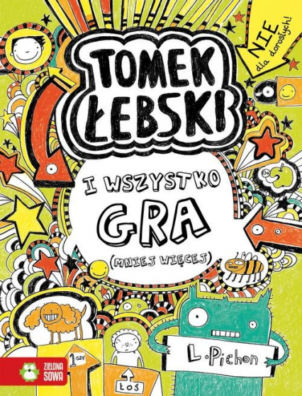 Tomek Łebski Tom 3 I wszystko gra (mniej więcej) - Liz Pichon | okładka