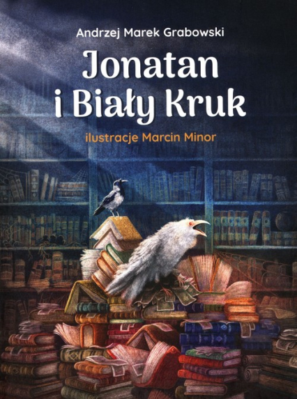 Jonatan i Biały Kruk - Andrzej Grabowski | okładka