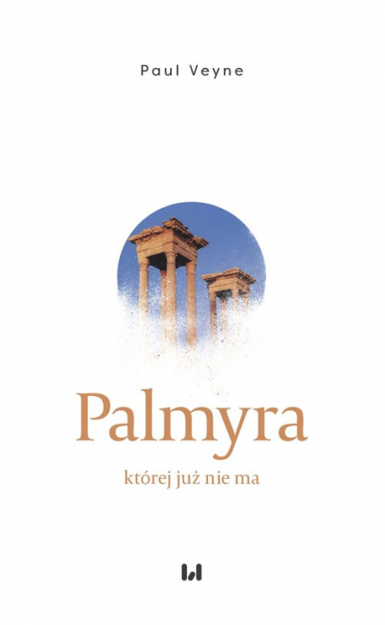 Palmyra której już nie ma - Paul Veyne | okładka