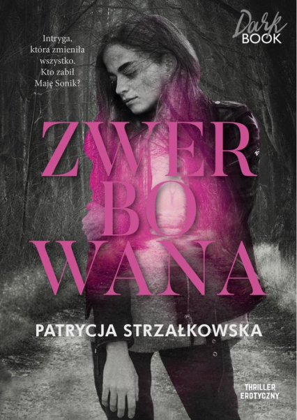 Zwerbowana - Patrycja  Strzałkowska | okładka