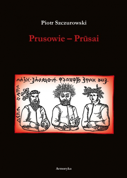 Prusowie - Prusai - Piotr Szczurowski | okładka