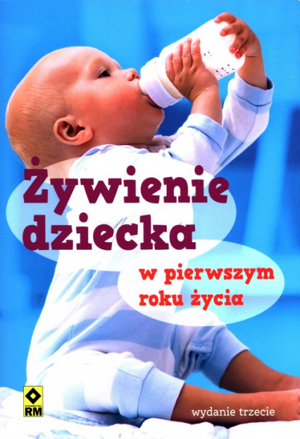 Żywienie dziecka w pierwszym roku życia - Czyrynda-Koleda Magdalena, Stromkie-Złoman | okładka