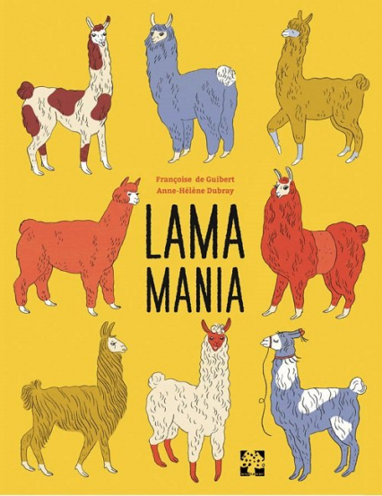 Lamamania - de Guibert Francoise | okładka