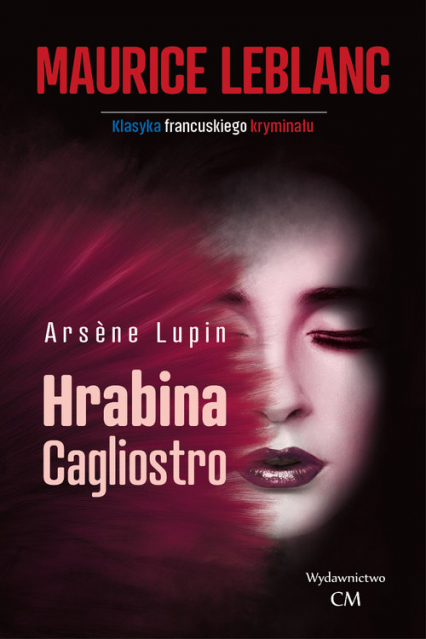Arsene Lupin Hrabina Cagliostro - Leblanc Maurice | okładka