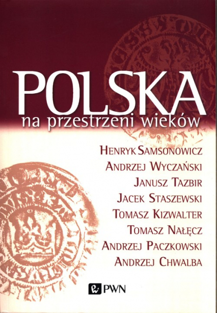 Polska na przestrzeni wieków - Staszewski Jacek | okładka
