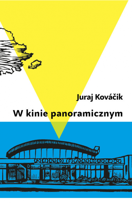 W kinie panoramicznym - Juraj Kovacik | okładka