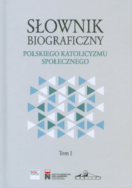 Słownik biograficzny polskiego katolicyzmu społecznego -  | okładka