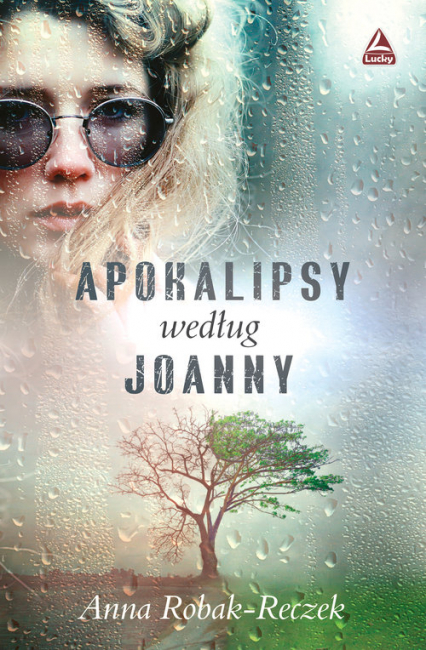 Apokalipsy według Joanny - Anna Robak-Reczek | okładka