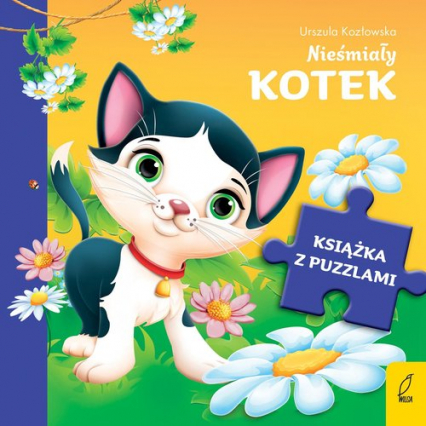 Książka z puzzlami Nieśmiały kotek - Urszula Kozłowska | okładka