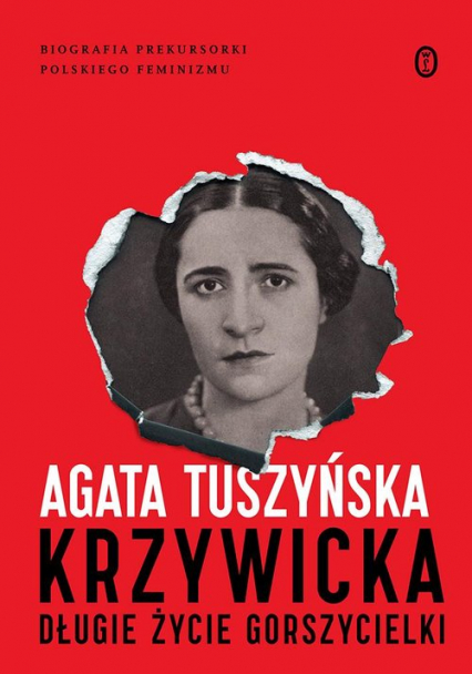 Krzywicka Długie życie gorszycielki - Agata Tuszyńska | okładka