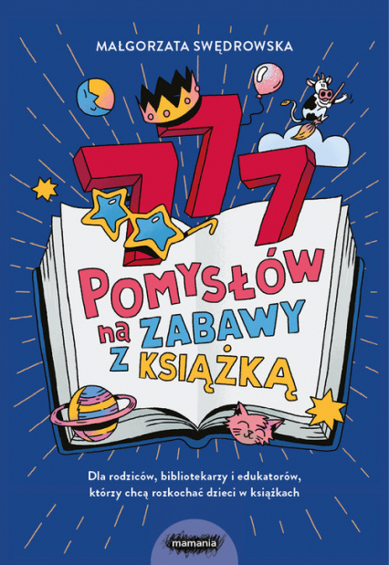 777 pomysłów na zabawy z książką - Malgorzata Swędrowska | okładka