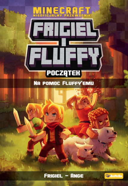 Frigiel i Fluffy Początek Na pomoc Fluffyemu Tom 2 - Ange Frigiel | okładka