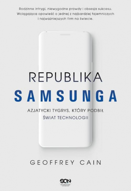 Republika Samsunga Azjatycki tygrys który podbił świat technologii - Geoffrey Cain | okładka