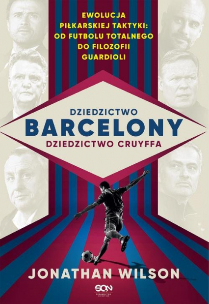 Dziedzictwo Barcelony dziedzictwo Cruyffa - Jonathan Wilson | okładka