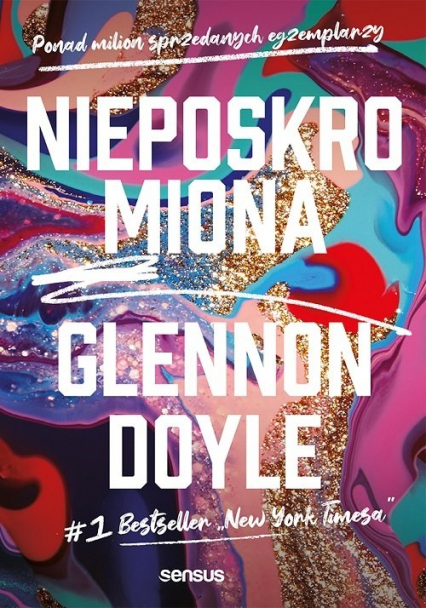 Nieposkromiona - Glennon Doyle | okładka