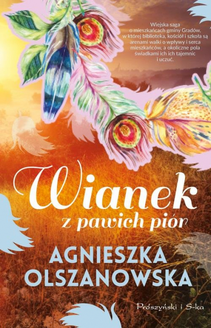 Wianek z pawich piór - Agnieszka Olszanowska | okładka