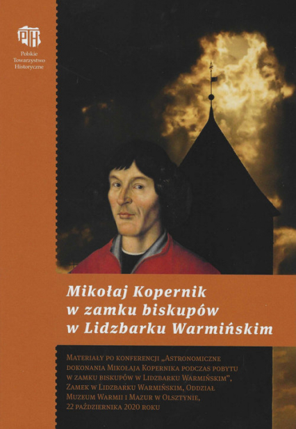 Mikołaj Kopernik w zamku biskupów w Lidzbarku Warmińskim - Praca zbiorowa | okładka