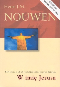 W imię Jezusa - Henri J.M. Nouwen | okładka