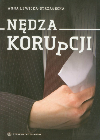 Nędza korupcji - Anna Lewicka-Strzałecka | okładka