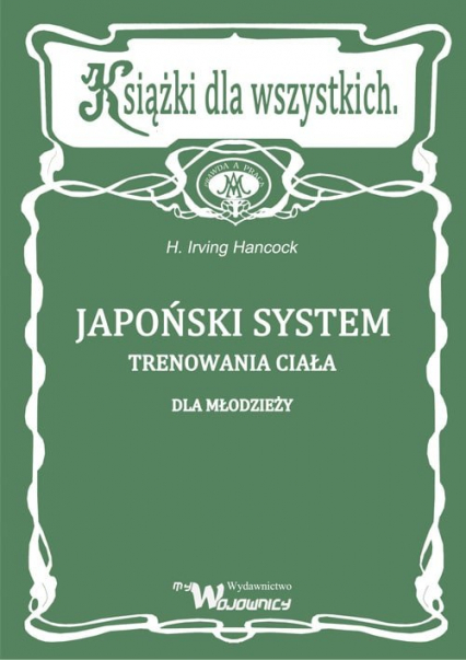 Japoński system trenowania ciała dla młodzieży - Hancock Irving | okładka