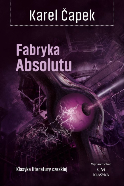 Fabryka Absolutu - Karel Capek | okładka