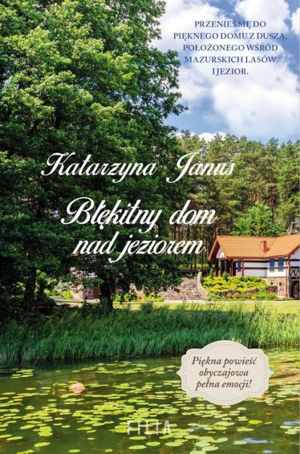 Błękitny dom nad jeziorem - Katarzyna Janus | okładka