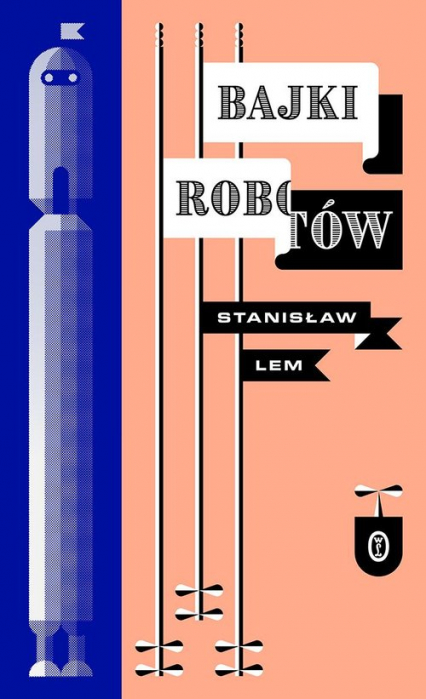 Bajki robotów - Stanisław Lem | okładka