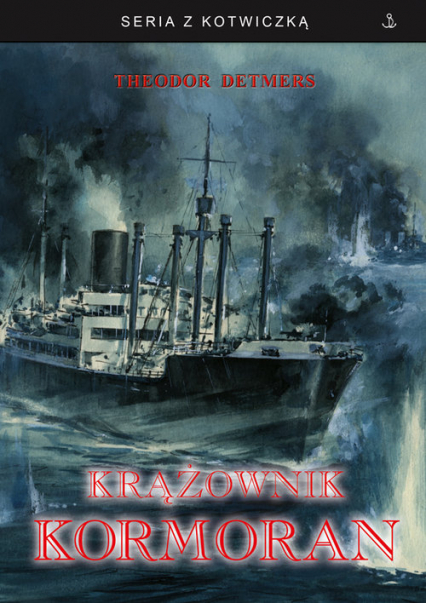 Krążownik Kormoran - Theodor Detmers | okładka